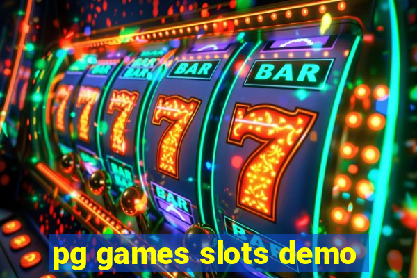 pg games slots demo